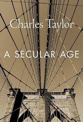 A Secular Age