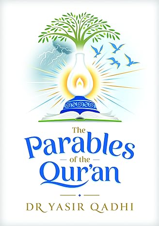 The Parables of the Qur'an