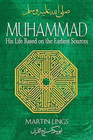 Muhammad: His Life Based on the Earliest Sources