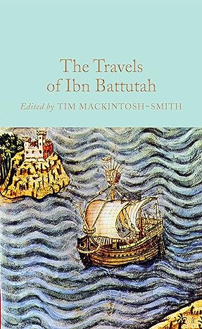 The Travels of Ibn Battutah (Macmillan Collector's Library)