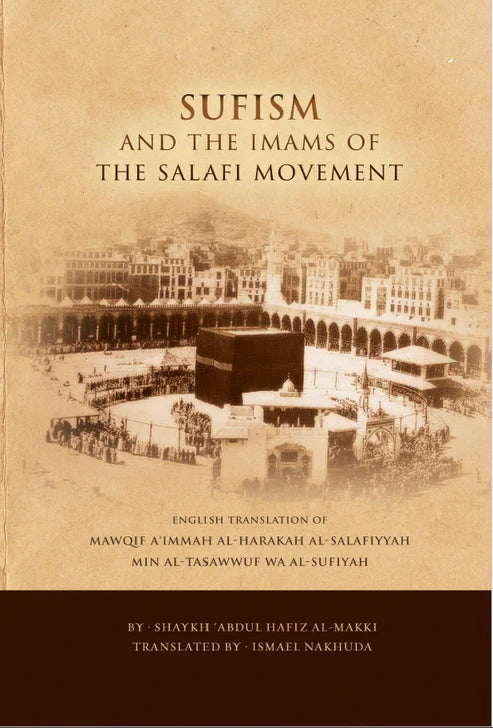 Sufism and the Imams of the Salafi Movement